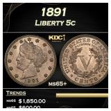 1891 Liberty Nickel 5c ms65+ SEGS