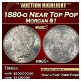 1880-o Morgan Dollar Near Top Pop $1 ms65+ SEGS