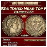 1892-s Barber Quarter Toned Near Top Pop 25c ms66+