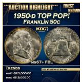 1950-d Franklin Half Dollar TOP POP! 50c ms67+ FBL