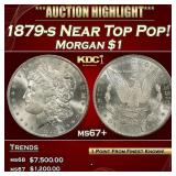 1879-s Morgan Dollar Near Top Pop! $1 ms67+ SEGS