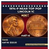 1974-p Lincoln Cent Near Top Pop 1c ms67 rd SEGS