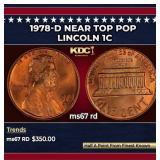 1978-d Lincoln Cent Near Top Pop 1c ms67 rd SEGS