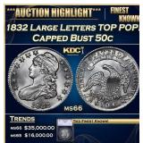 1832 Large Letters Capped Bust Half Dollar TOP POP