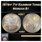 PCGS 1878-p 7tf Morgan Dollar Rainbow Toned 1 ms63