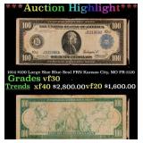 1914 $100 Large Size Blue Seal FRN Kansas City, MO