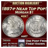 1897-p Morgan Dollar Near Top Pop! $1 ms67 SEGS