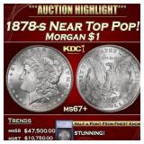 1878-s Morgan Dollar Near Top Pop! $1 ms67+ SEGS