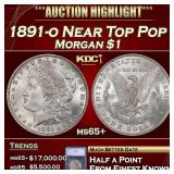 1891-o Morgan Dollar Near Top Pop $1 ms65+ SEGS