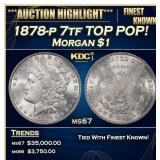 1878-p 7tf Morgan Dollar TOP POP! $1 ms67 SEGS