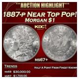 1887-p Morgan Dollar Near Top Pop! $1 ms67+ SEGS