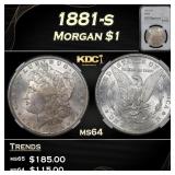 NGC 1881-s Morgan Dollar . $1 ms64 NGC