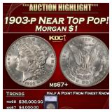 1903-p Morgan Dollar Near Top Pop! $1 ms67+ SEGS