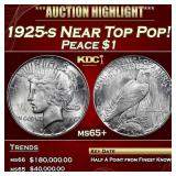 1925-s Peace Dollar Near Top Pop! 1 ms65+ SEGS