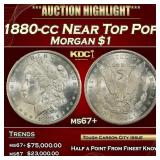 1880-cc Morgan Dollar Near Top Pop $1 ms67+ SEGS