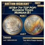 1878-p 7tf Morgan Dollar TOP POP! Rainbow Toned $1
