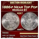 1886-p Morgan Dollar Near Top Pop $1 ms67+ SEGS