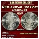1881-s Morgan Dollar Near Top Pop! $1 ms68+ SEGS