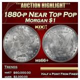 1880-p Morgan Dollar Near Top Pop $1 ms66+ SEGS