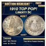 1910 Liberty Nickel TOP POP! 5c ms67 SEGS