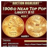 1906-d Gold Liberty Eagle Near Top Pop $10 ms66+ S