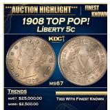 1908 Liberty Nickel TOP POP! 5c ms67 SEGS