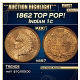 1862 Indian Cent TOP POP! 1c ms67 SEGS