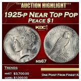 1925-p Peace Dollar Near Top Pop $1 ms67 SEGS