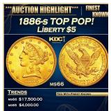 1886-s Gold Liberty Half Eagle TOP POP! $5 ms66 SE