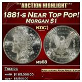 1881-s Morgan Dollar Near Top Pop! $1 ms68 SEGS