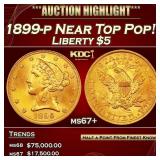 1899-p Gold Liberty Half Eagle Near Top Pop! $5 ms