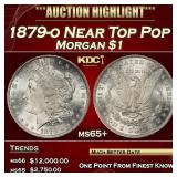 1879-o Morgan Dollar Near Top Pop $1 ms65+ SEGS