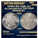 1878-p 8tf Morgan Dollar VAM 14.1 Alligator Eye TO