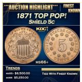 1871 Shield Nickel TOP POP! 5c ms66+ SEGS
