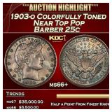 1903-o Barber Quarter Colorfully Toned Near Top Po