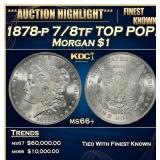 1878-p 7/8tf Morgan Dollar TOP POP! $1 ms66+ SEGS