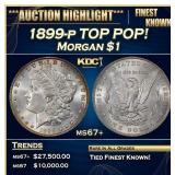 1899-p Morgan Dollar TOP POP! $1 ms67+ SEGS