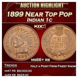 1899 Indian Cent Near Top Pop 1c ms66+ rb SEGS