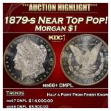 1879-s Morgan Dollar Near Top Pop! $1 ms66+ DMPL S