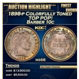1898-p Barber Dime Colorfully Toned TOP POP! 10c m