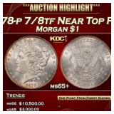 1878-p 7/8tf Morgan Dollar Near Top Pop $1 ms65+ S