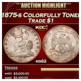1875-s Trade Dollar Colorfully Toned $1 ms62 USCG