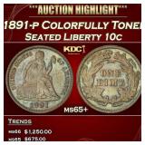 1891-p Seated Liberty Dime Colorfully Toned 10c ms