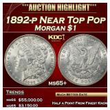 1892-p Morgan Dollar Near Top Pop $1 ms65+ SEGS