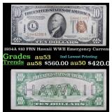 1934A $10 FRN Hawaii WWII Emergency Currency Grade
