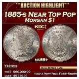 1885-s Morgan Dollar Near Top Pop $1 ms66+ SEGS