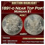 1891-o Morgan Dollar Near Top Pop! $1 ms65+ SEGS