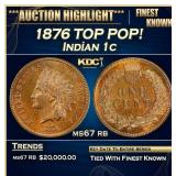 1876 Indian Cent TOP POP! 1c ms67 rb SEGS