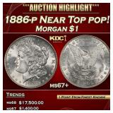 1886-p Morgan Dollar Near Top pop! $1 ms67+ SEGS