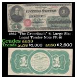 1862 $1 Large Size Legal Tender Note "The Greenbac